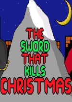 The Sword That Kills Christmas