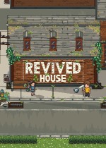 Revived House