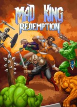 Mad King Redemption