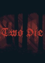 Two Die