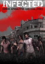 Infected Chronicles: Surviving the Zombie Apocalypse